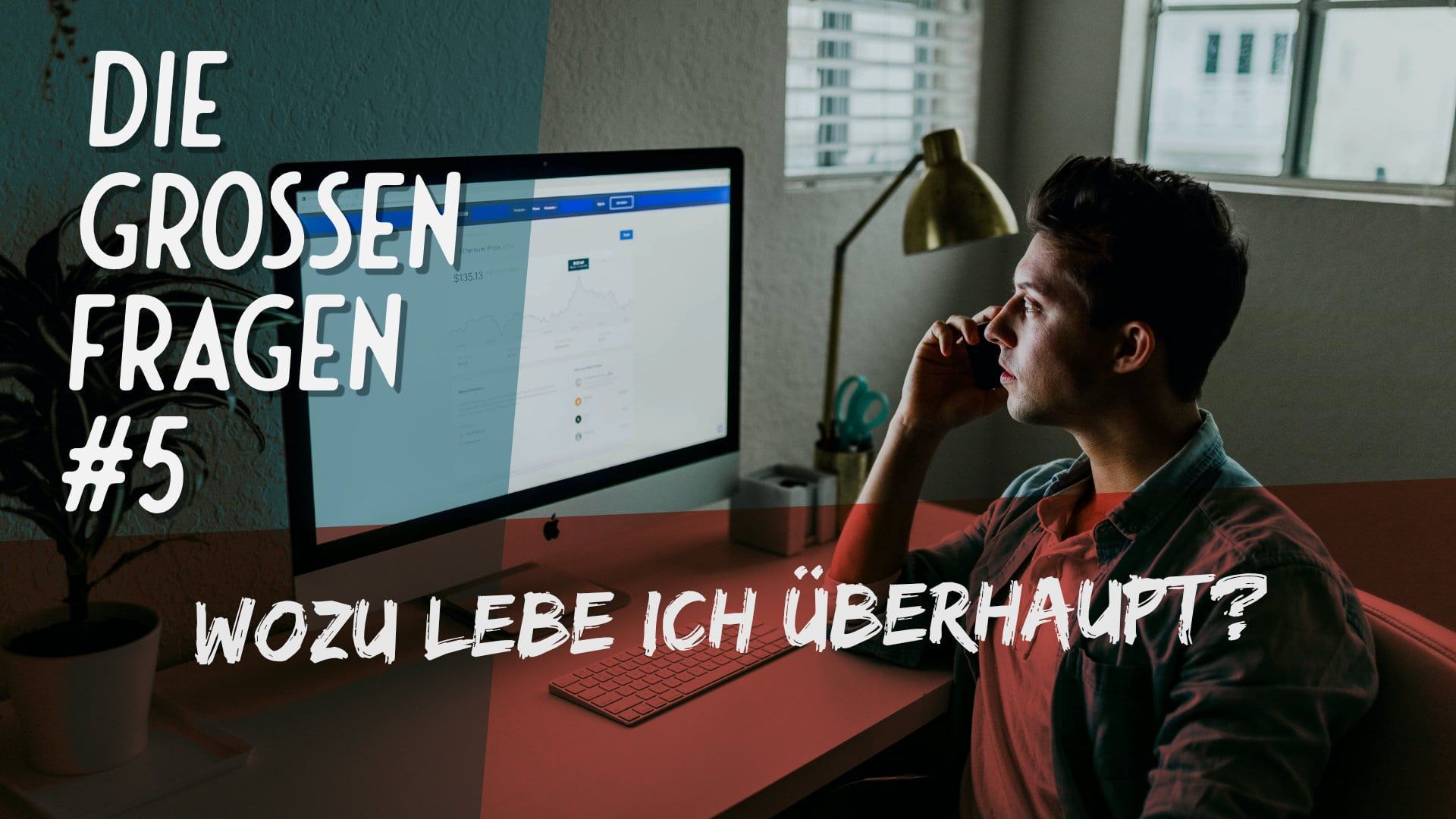 05 Wozu lebe ich überhaupt? Faith Time